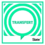 پادکست Transfert